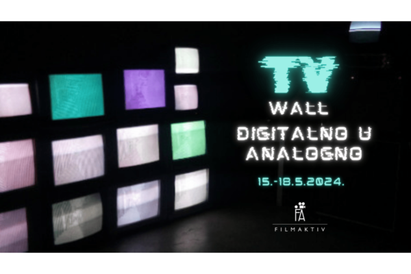 Radionica „TV Wall – Digitalno u analogno“