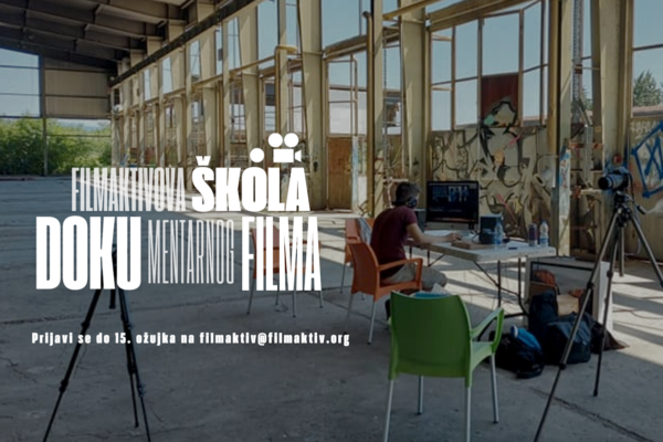 Otvorene prijave za Filmaktivovu školu dokumentarnog filma